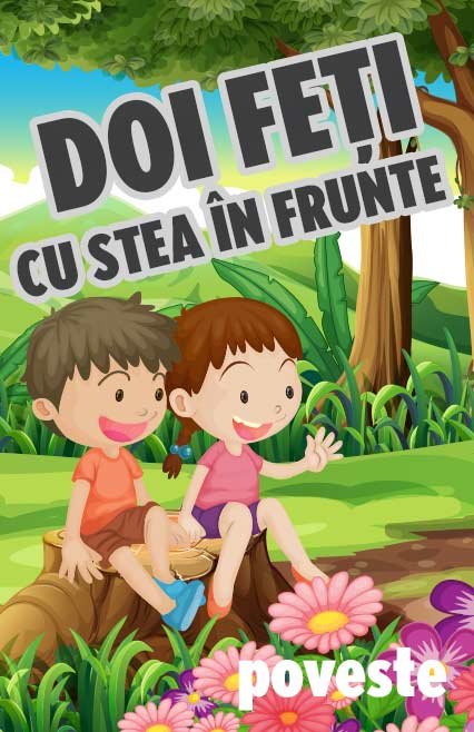 Doi feți cu stea în frunte,  poveste de Ioan Slavici