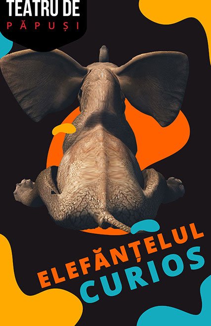 Elefănțelul curios - spectacol-de-teatru-de-papusi-pentru-copii