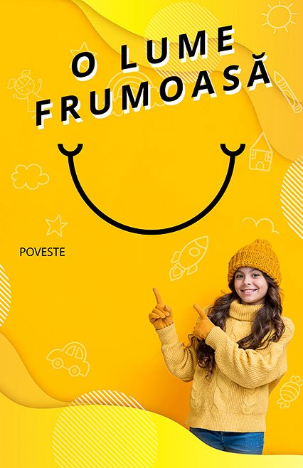 O lume frumoasă