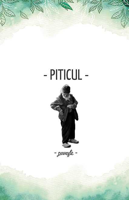 Piticul - poveste