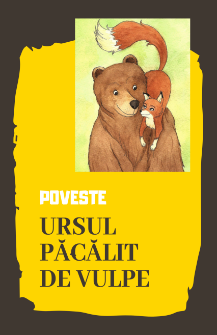 Ursul păcălit de vulpe